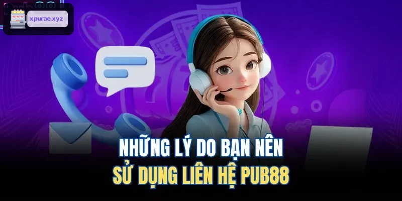 Những lý do bạn nên sử dụng liên hệ EV99 